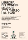 Conferenza "L'Europa dei confini: migrare attraverso i Balcani"