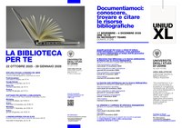 Documentiamoci: conoscere, trovare e citare le risorse bibliografiche - Progetto Uniud XL: allarga la tua conoscenza