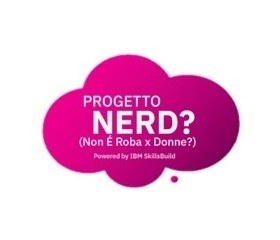 Nerd? Non è roba per donne?, progetto Ateneo-Ibm